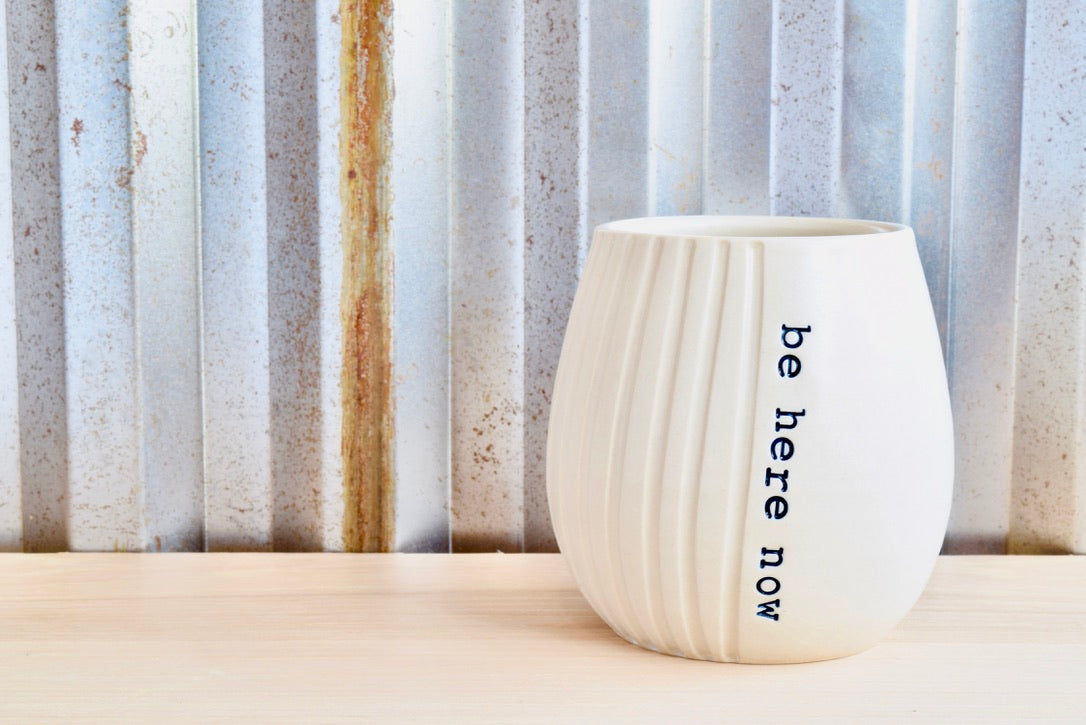 Inspiration Wine Tumbler - be here now