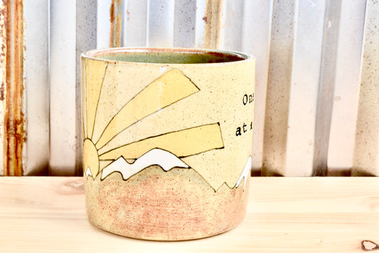 One Day at a Time Sunrise Mountain Mug