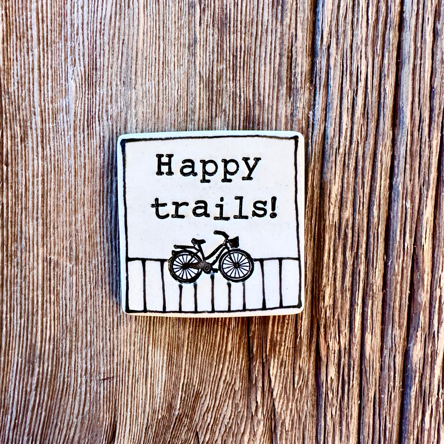 Happy trails! Bike lover Magnet