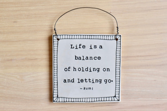 Rumi Life is a Balance Wall Plaque