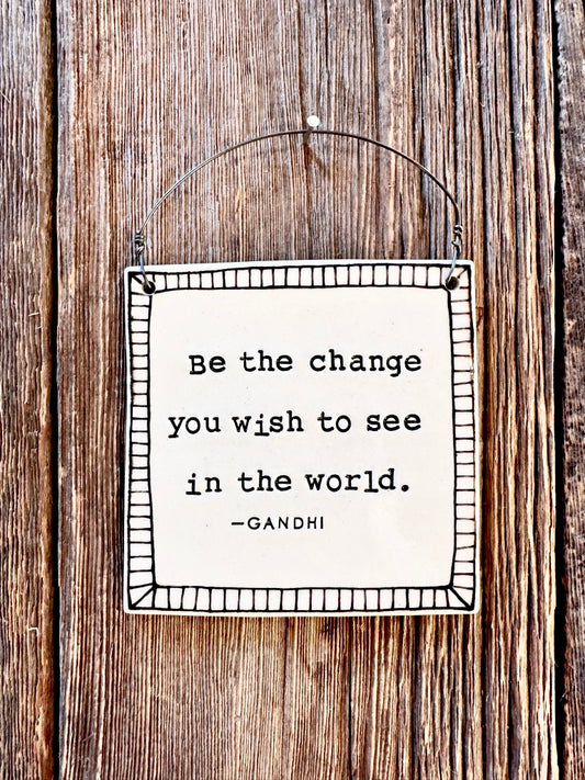 Be the Change Gandhi Wall Plaque